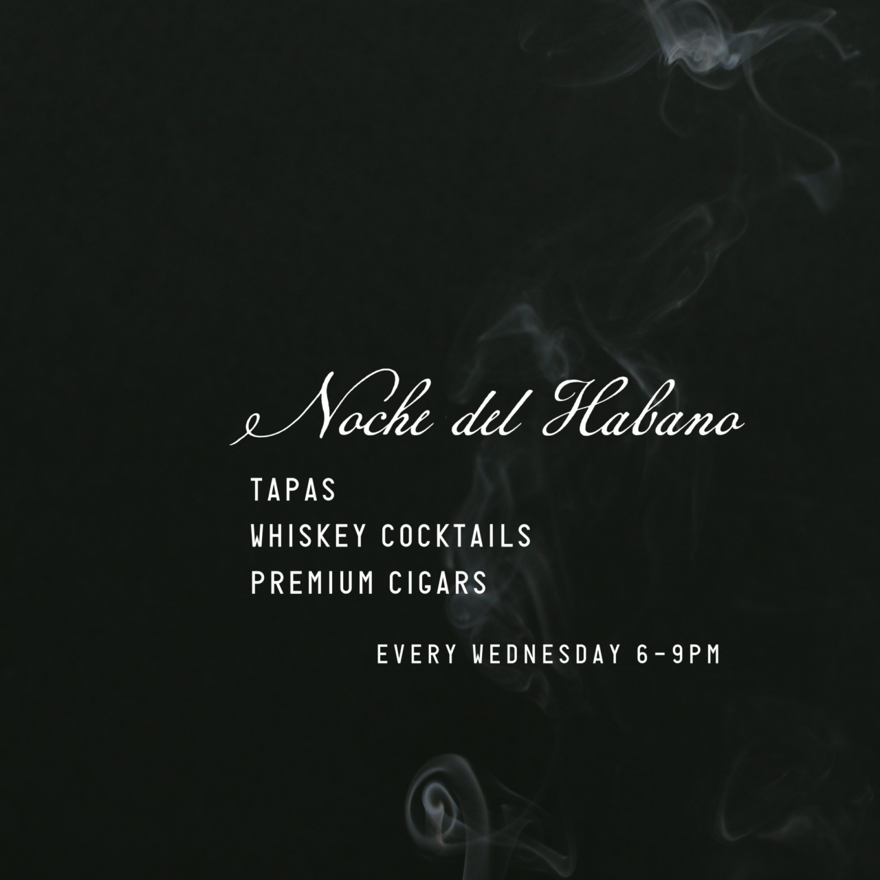 Noche del Habano event flyer, white words on a black background at our Ybor City hotel.