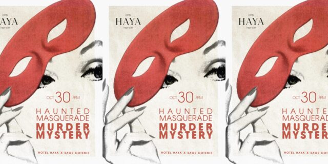 Haunted Masquerade Murder Mystery at Hotel Haya X Sage Coterie